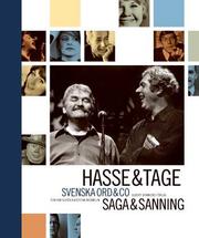 Hasse & Tage - Svenska ord & Co - saga & sanning