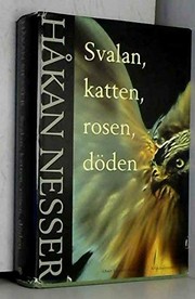 Svalan, katten, rosen, döden