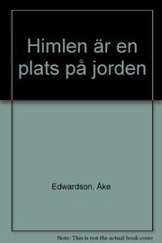 Himlen är en plats på jorden